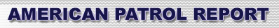 American Patrol Report
